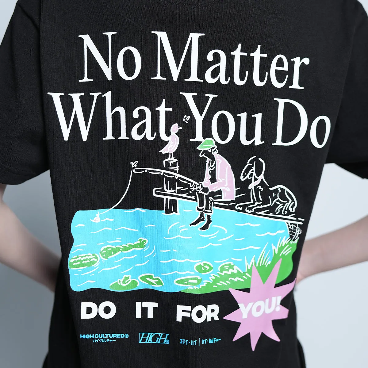 Do It For You, No Matter What Tee - 975