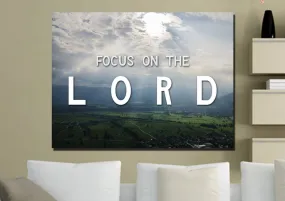 Focus On The Lord Wall Art Canvas Print - Christian Canvas Wall Art